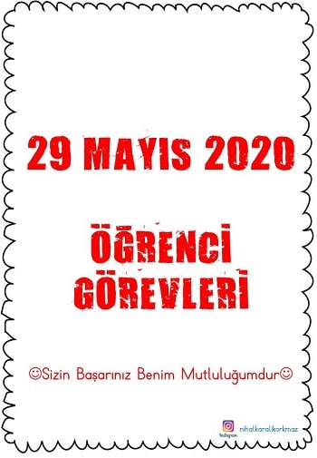 29 Mayıs 2020 Öğrenci Görevleri