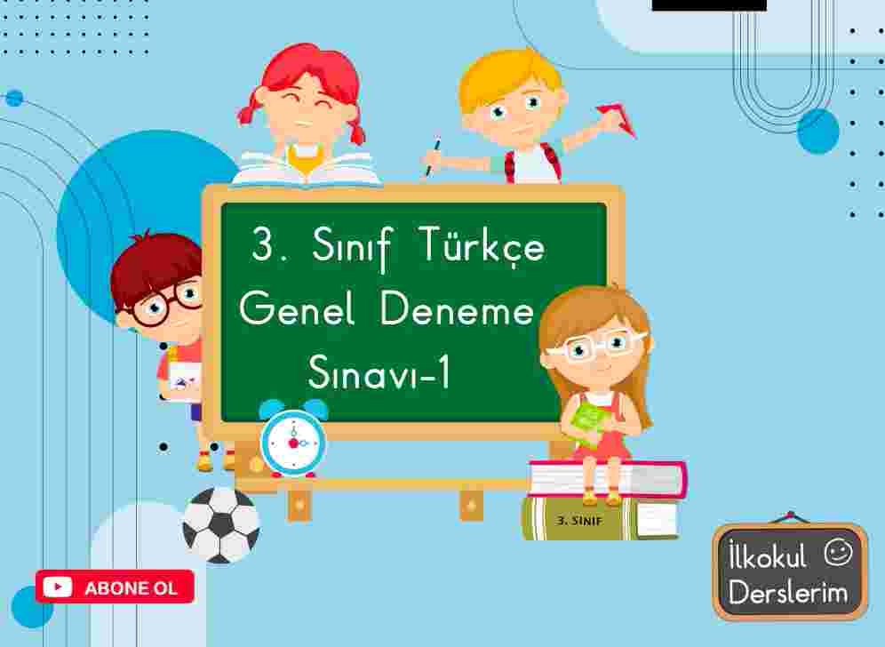 3. Sınıf Türkçe Genel Deneme Sınavı-1