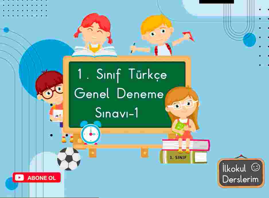 1. Sınıf Türkçe Genel Tekrar Testi-1